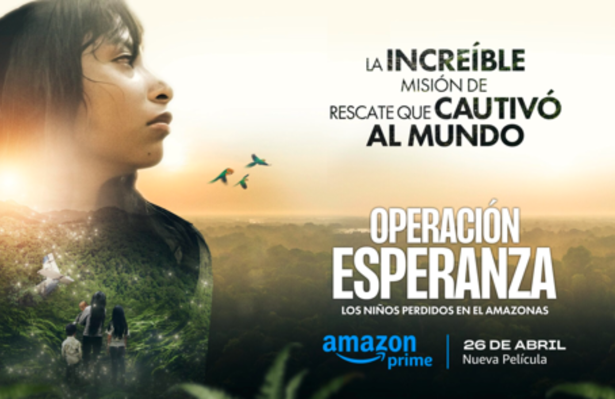 Prime Video presenta el documental "Operación Esperanza: Los niños perdidos en el Amazonas"