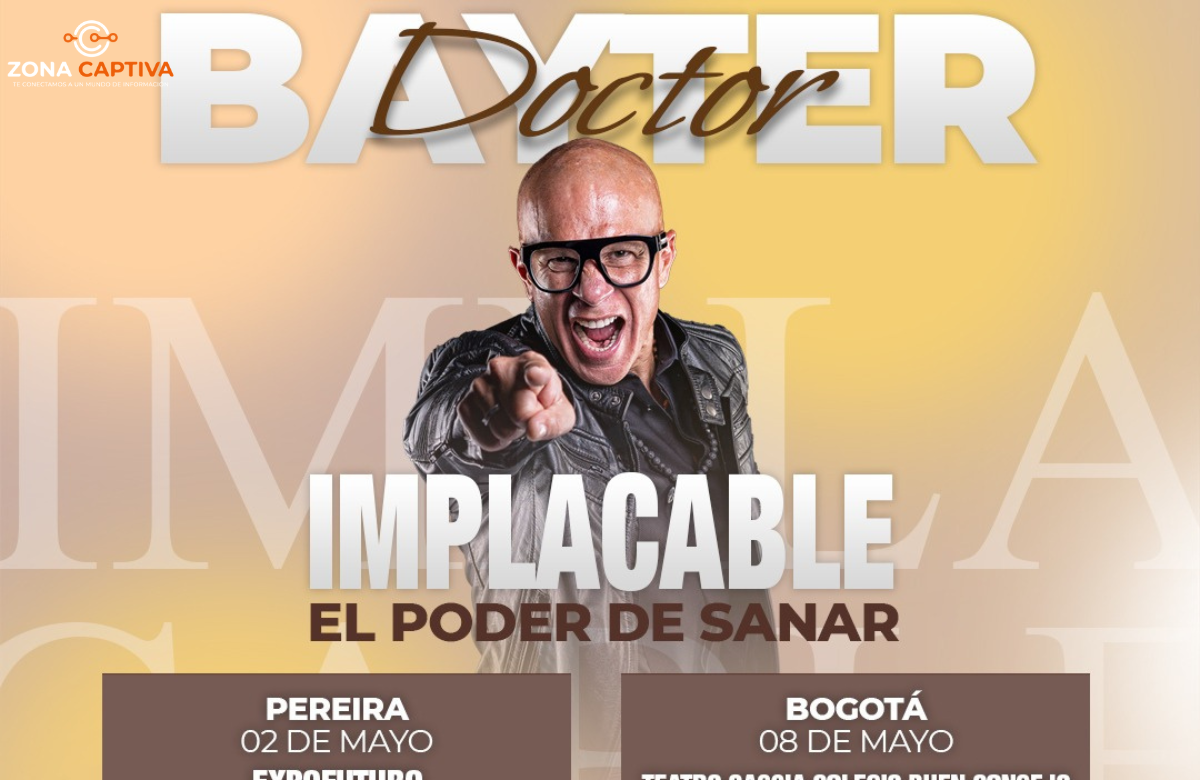 Doctor Bayter trae a Colombia su impactante showferencia “Implacable: El Poder de Sanar”