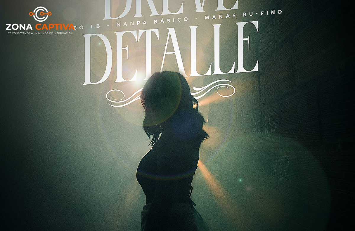 Teo LB une fuerzas con Nanpa Básico y Mañas Ru – Fino en “Breve Detalle”, una declaración de amor desde el rap colombiano